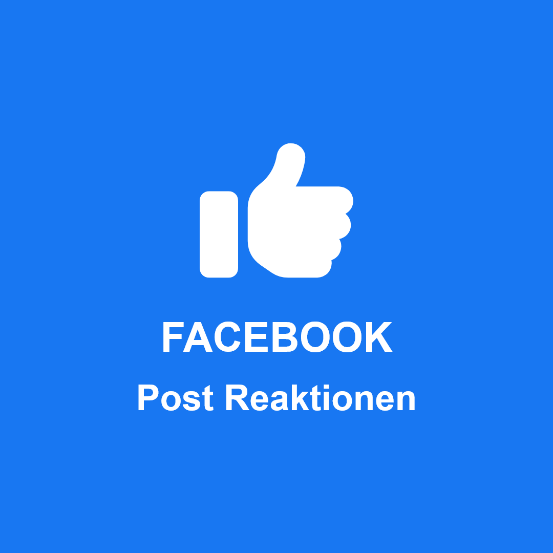 Facebook Post Reaktionen kaufen – echt, schnell & sicher